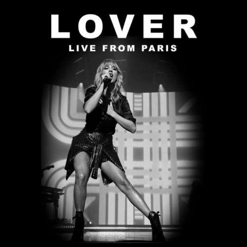 Lover - Live From Paris